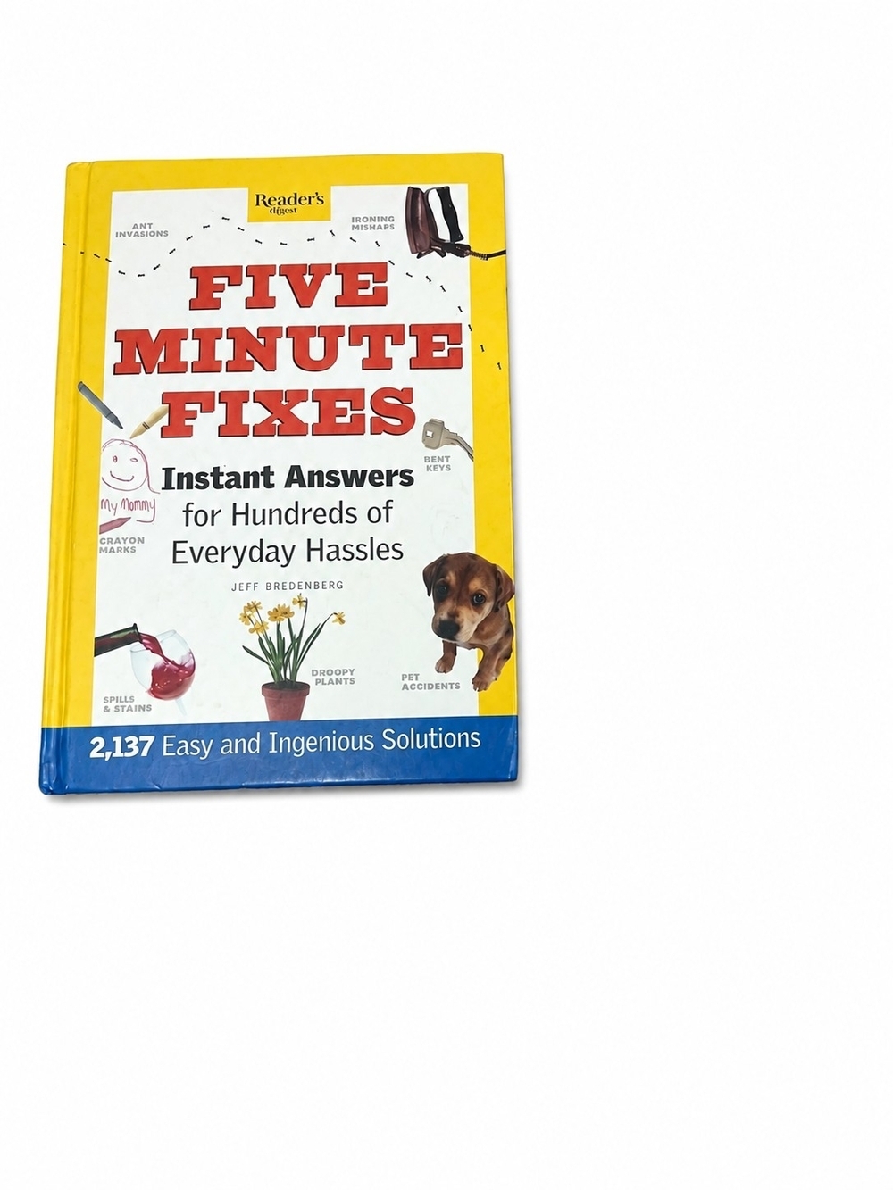 Reader's Digest Five Minute Fixes | DIY Home Repair | Household |2,137 Solutions